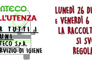 Monteco informa: lunedì 26 dicembre 2022 e venerdì 6 gennaio 2023 raccolta regolare